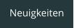 Neuigkeiten